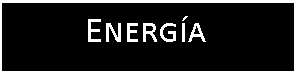 Text Box: Energa